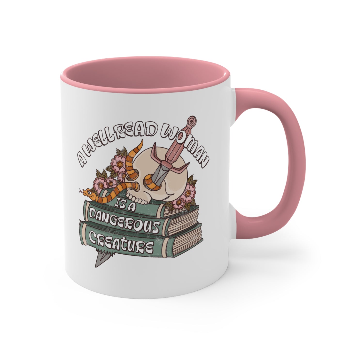 A Well Read Woman Is A Dangerous Creature | Coffee Mug, 11oz