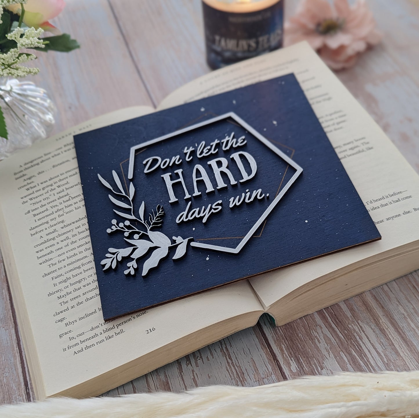 Don't let the hard days win | Licensed ACOTAR Wooden Bookshelf Sign - Quill & Cauldron