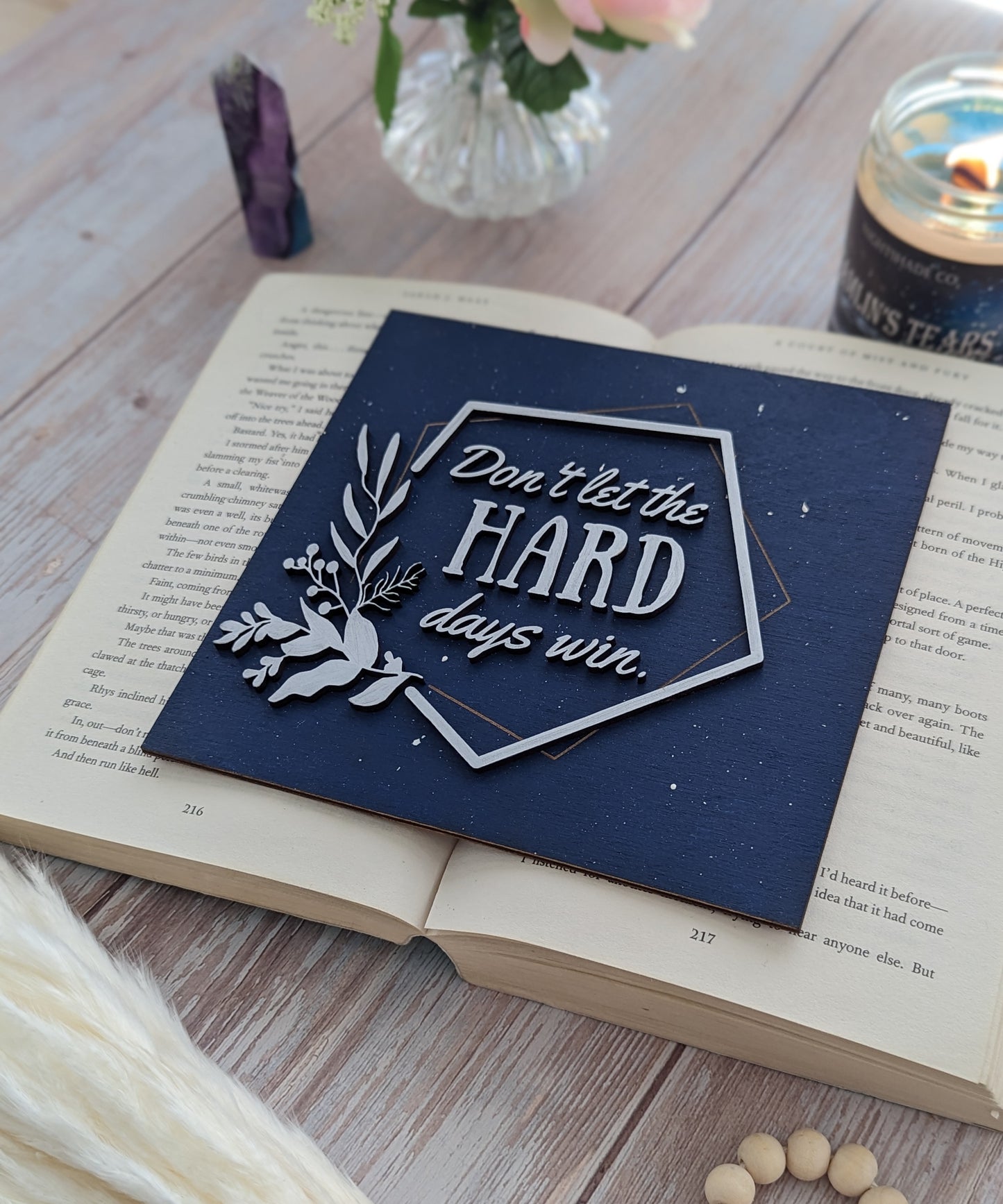 Don't let the hard days win | Licensed ACOTAR Wooden Bookshelf Sign - Quill & Cauldron