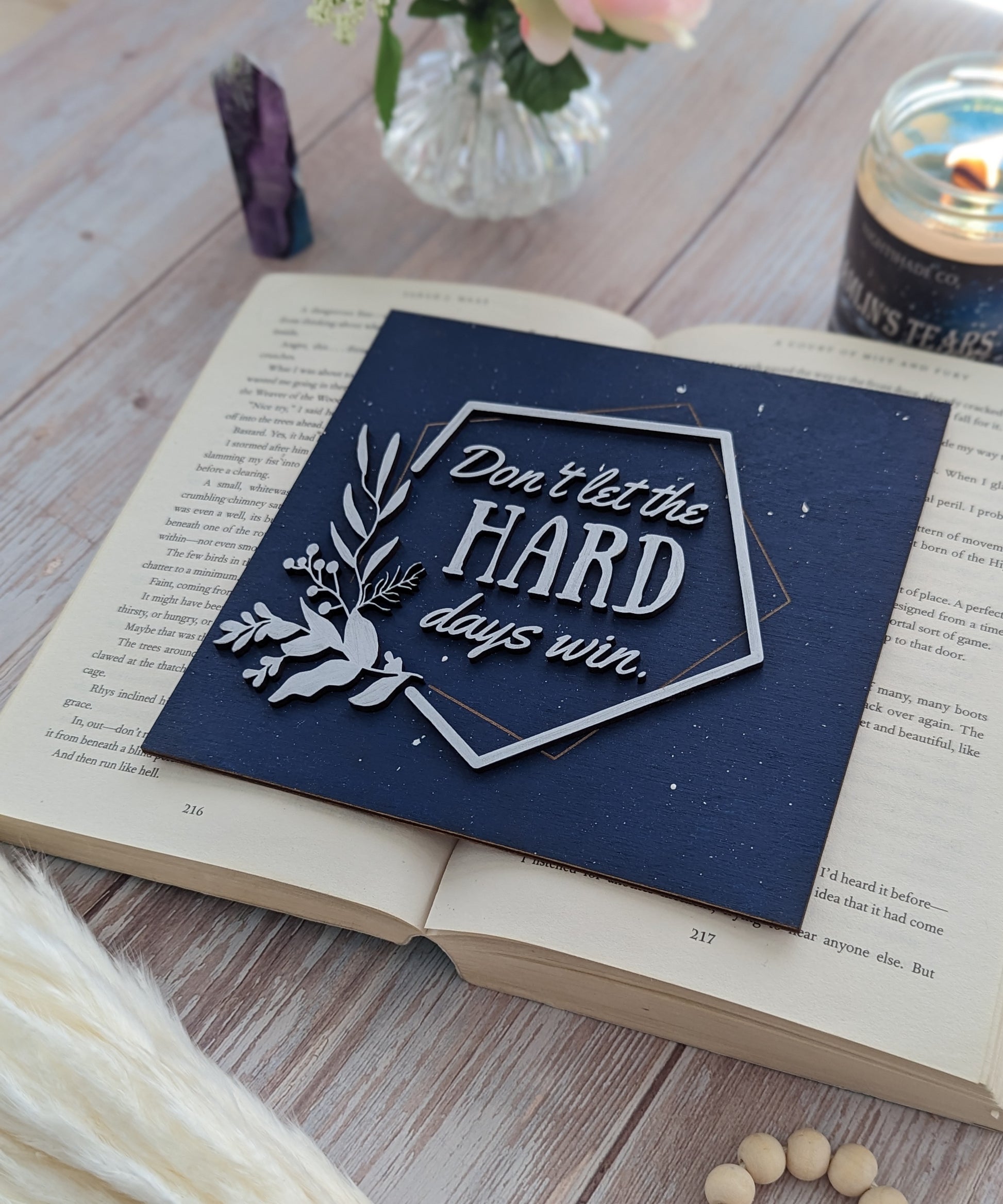Don't let the hard days win | Licensed ACOTAR Wooden Bookshelf Sign - Quill & Cauldron