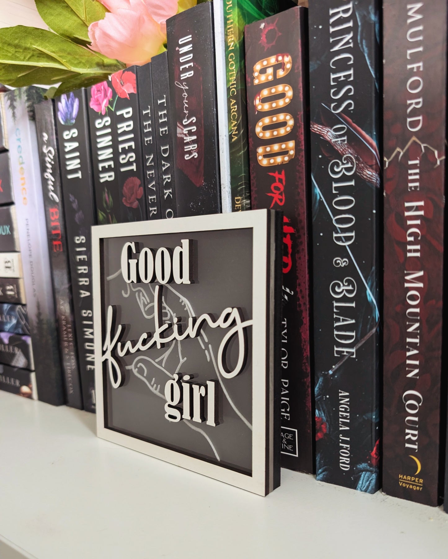 Good F*cking Girl Bookshelf Sign