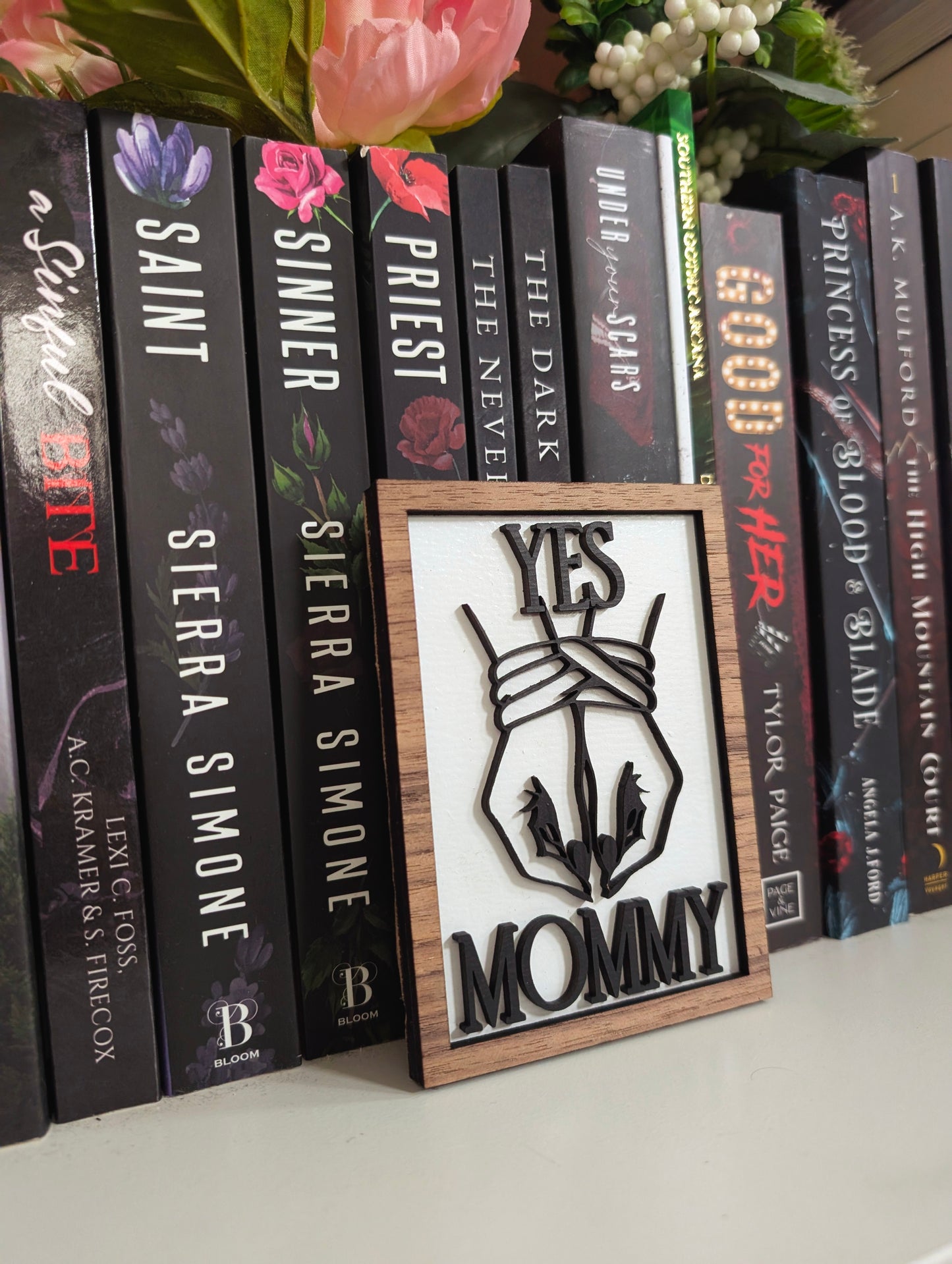 Yes Mommy Bookshelf Sign