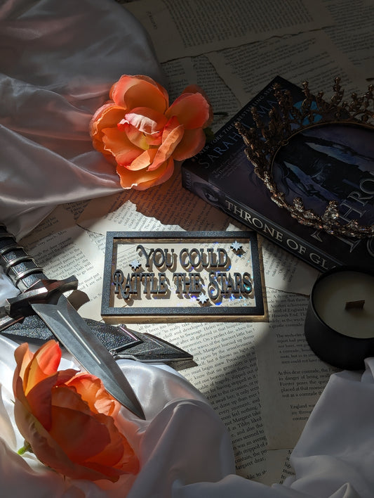 Rattle The Stars | Licensed Throne of Glass Bookshelf Sign