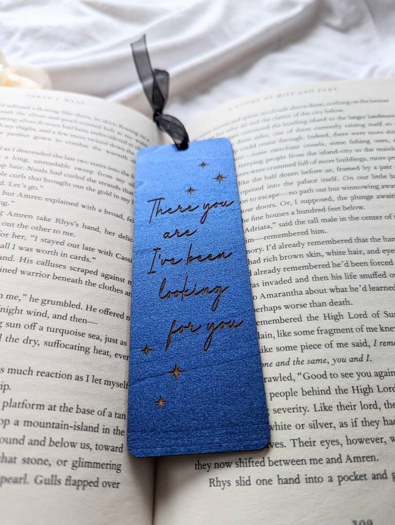 There you are I've been looking for you | Licensed ACOTAR wooden bookmark - Quill & Cauldron