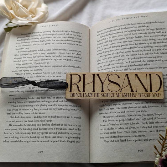 Rhysand "Did you enjoy the sight of me kneeling before you?" | Licensed ACOTAR wooden bookmark - Quill & Cauldron