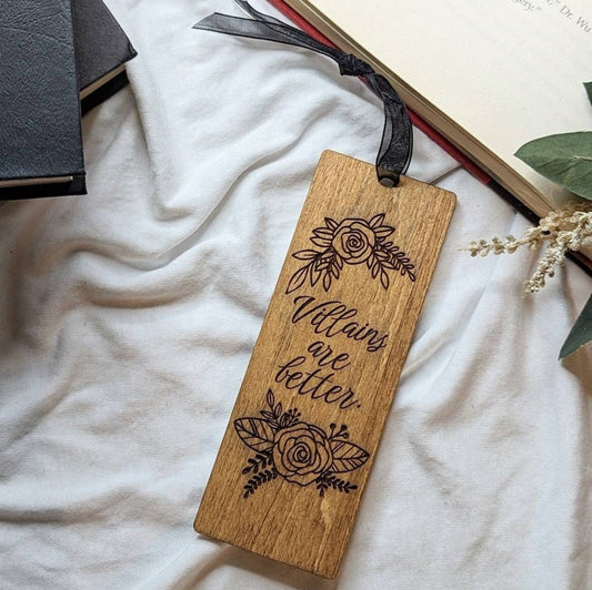Villains Are Better | Engraved Wooden Bookmark - Quill & Cauldron