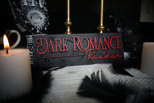 Dark Romance Reader Bookshelf Sign