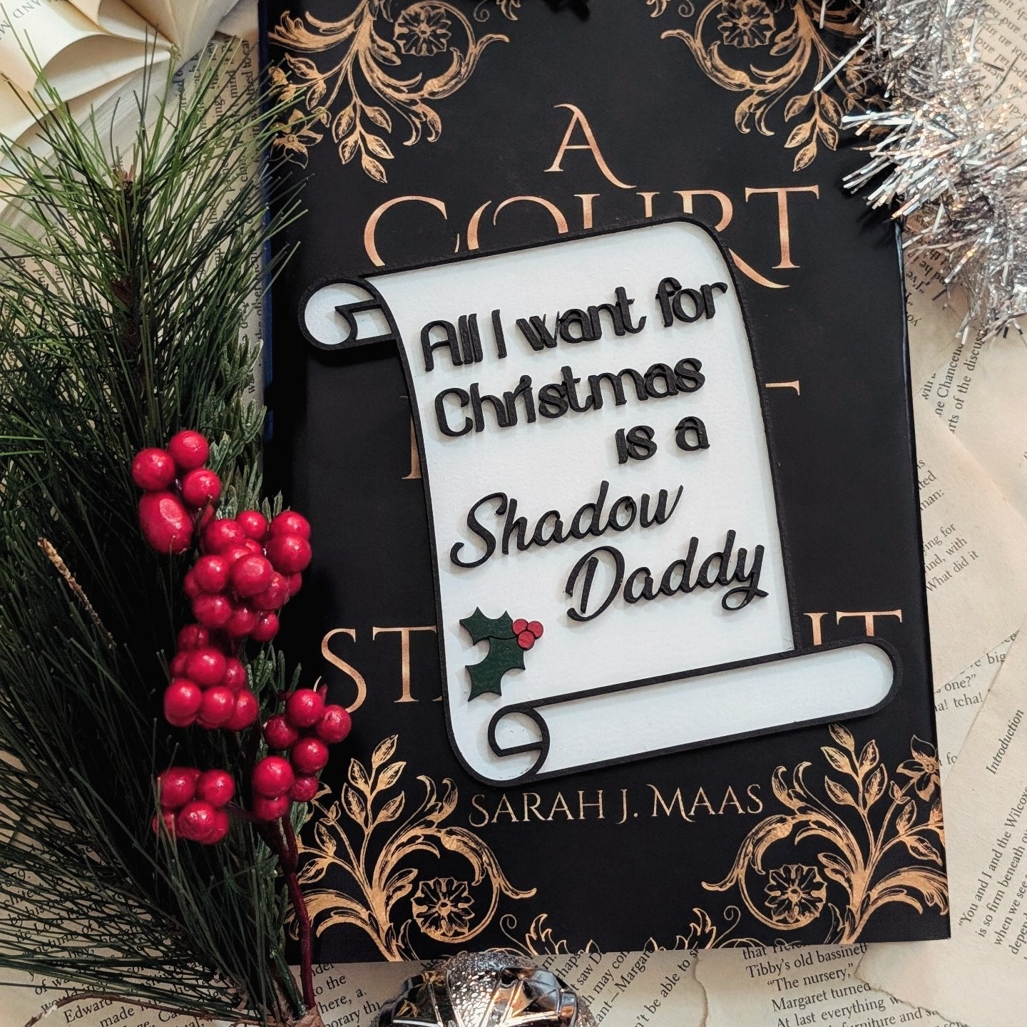 All I want for Christmas is a Shadow Daddy Holiday Bookshelf Sign