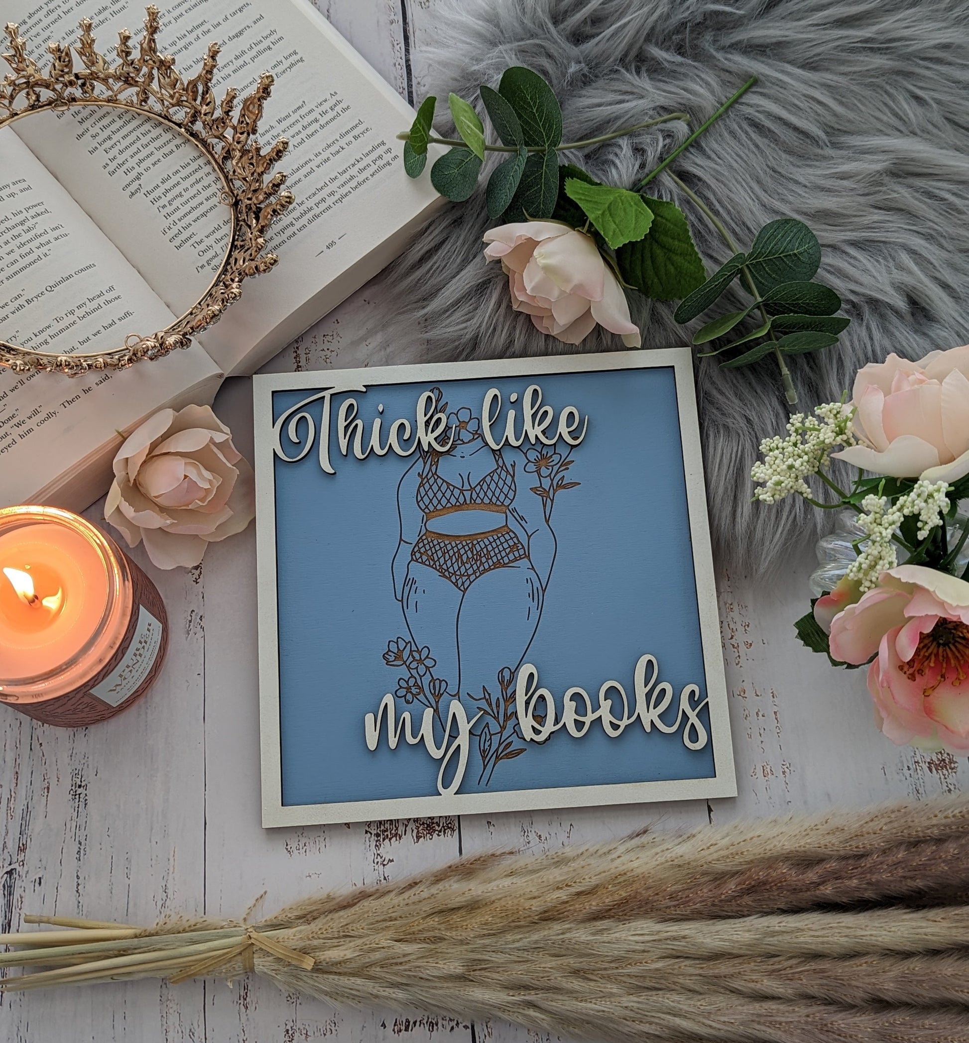 Thick Like My Books | Wooden Bookshelf Sign - Quill & Cauldron