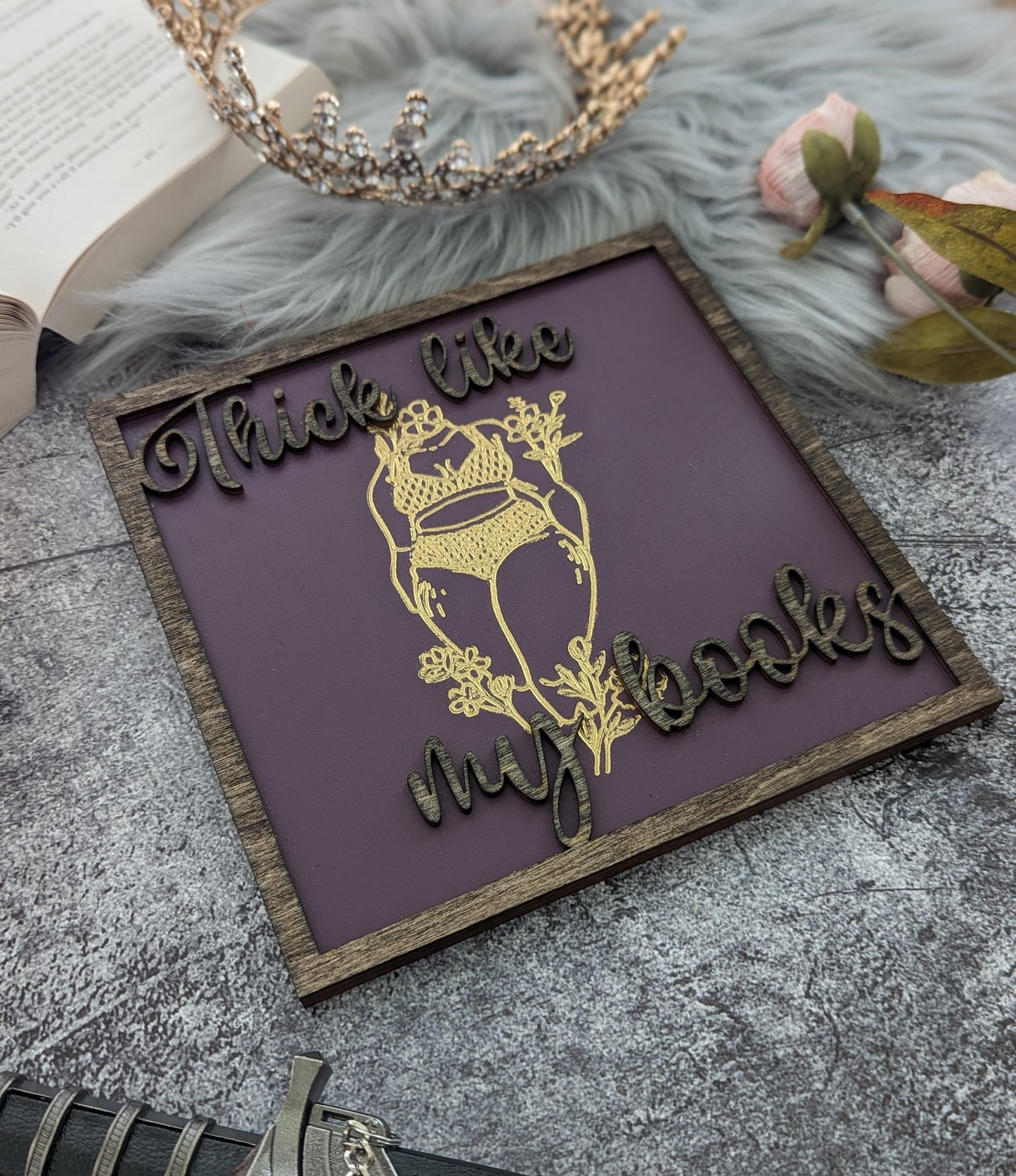 Thick Like My Books | Wooden Bookshelf Sign - Quill & Cauldron