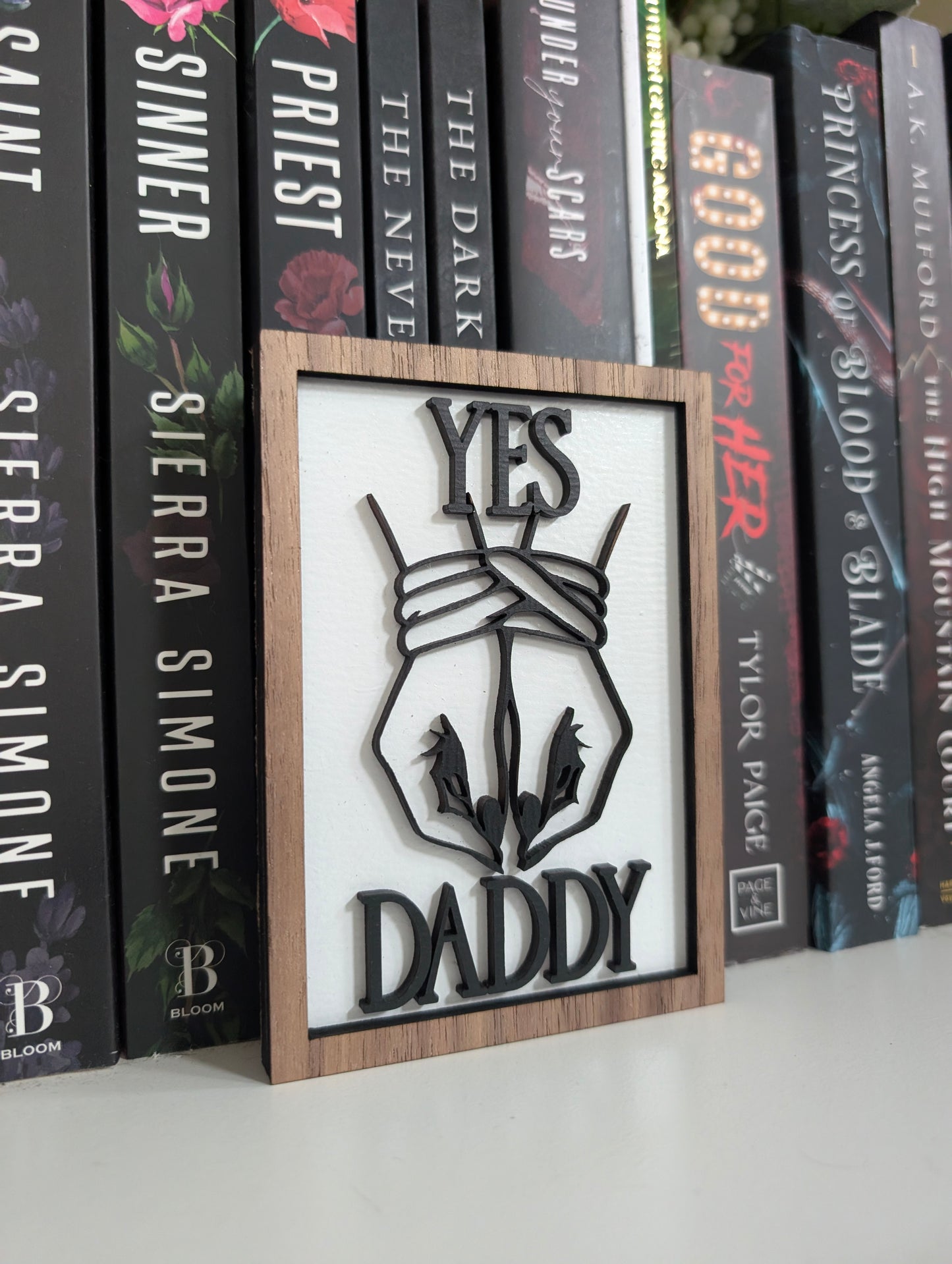 Yes Daddy Bookshelf Sign