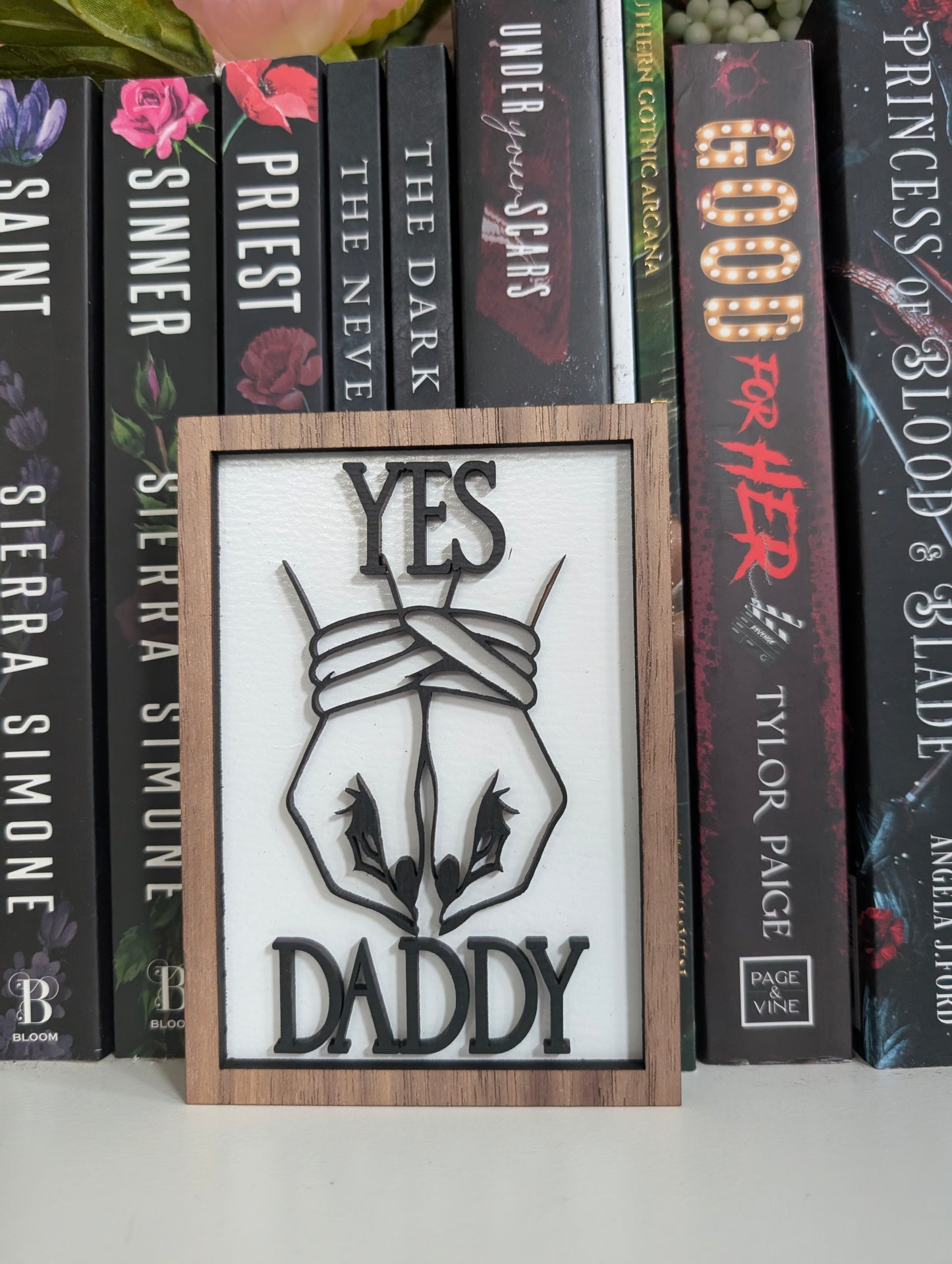 Yes Daddy Bookshelf Sign