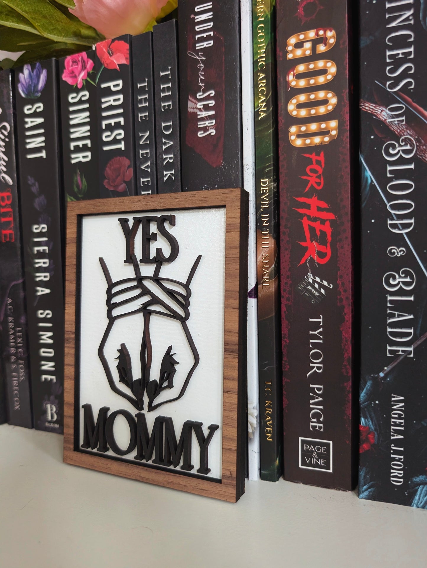 Yes Mommy Bookshelf Sign