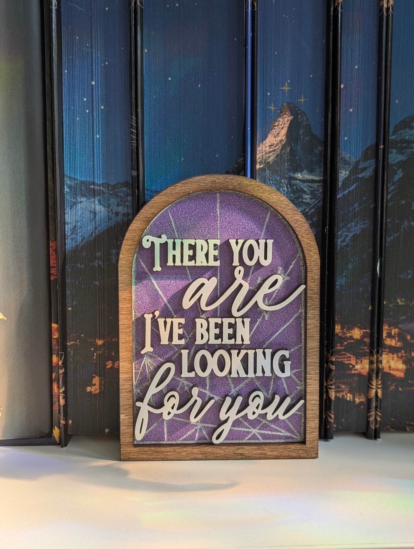 There you are I've been looking for you | Licensed ACOTAR bookshelf sign