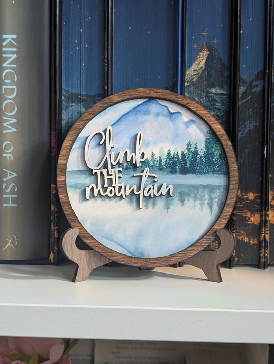 Climb the Mountain | Licensed ACOTAR Bookshelf Sign