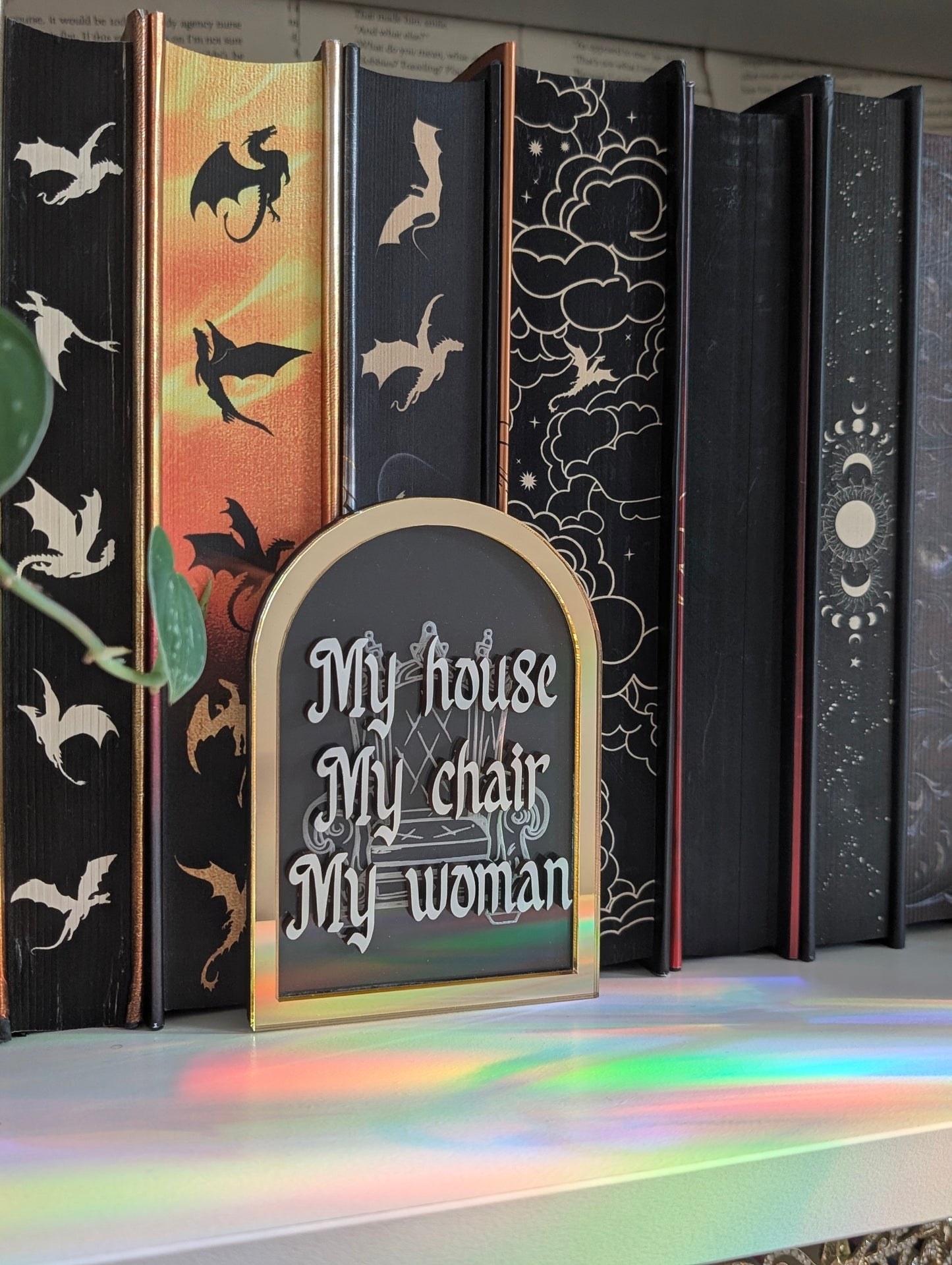 My House My Chair My Woman |  Licensed Iron Flame Bookshelf Sign