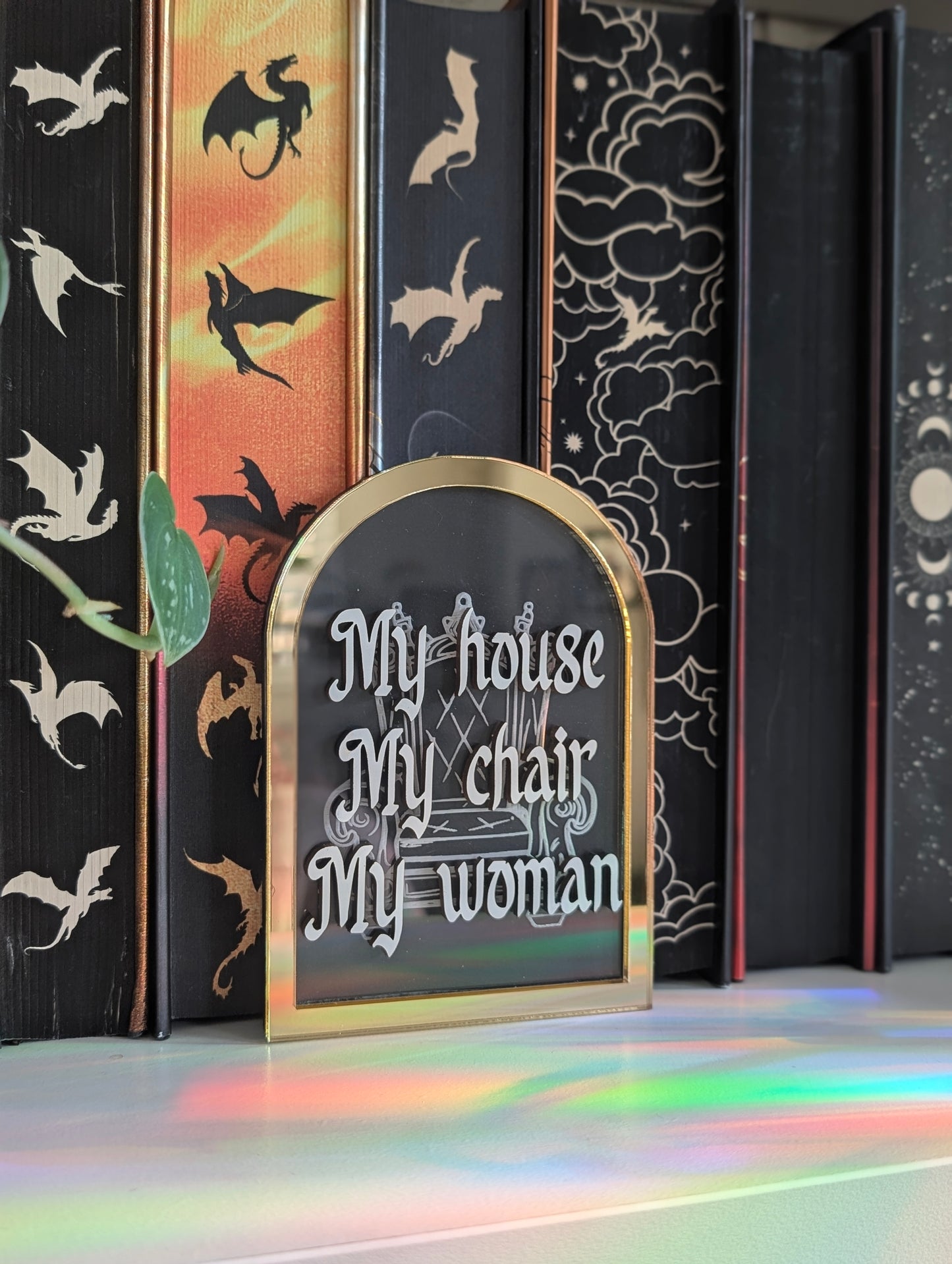 My House My Chair My Woman |  Licensed Iron Flame Bookshelf Sign