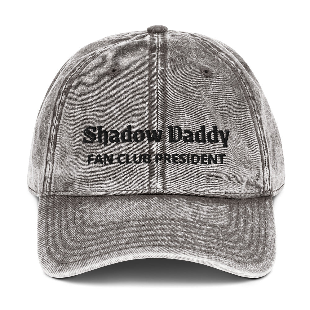 Shadow Daddy Fan Club President Embroidered Vintage Cotton Twill Cap - Quill & Cauldron