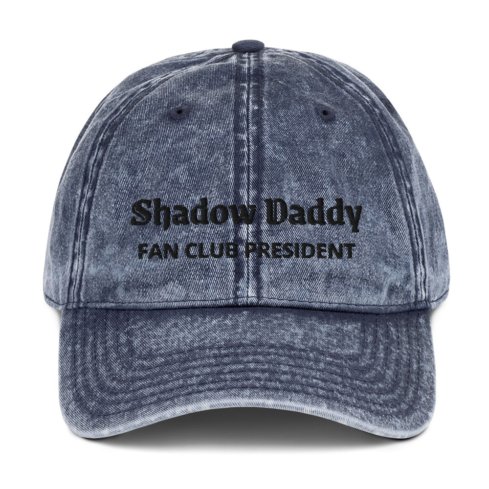 Shadow Daddy Fan Club President Embroidered Vintage Cotton Twill Cap - Quill & Cauldron