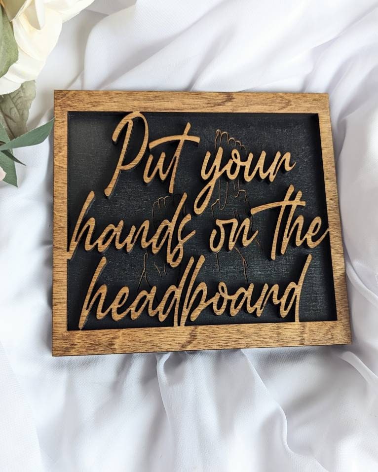 Put your hands on the headboard | Licensed ACOTAR wooden bookshelf sign - Quill & Cauldron